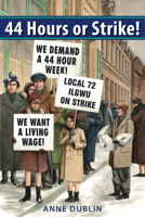 44 Hours or Strike! 1927583764 Book Cover