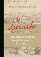 The Leonardos and the Forgotten Arab Polymath, Zoroastro 103641275X Book Cover
