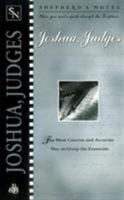 Joshua, Judges (Shepherd's Notes) 0805490582 Book Cover