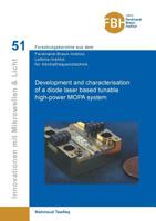 Development and characterisation of a diode laser based tunable high-power MOPA system (Band 51) 3736999836 Book Cover