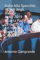 Italia Allo Specchio Il DNA degli Italiani Anno 2019 Quarta Parte La Cultura ed i Media Parte Terza Cartaceo 169582119X Book Cover