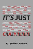 It's Just Crazy! 1512724785 Book Cover
