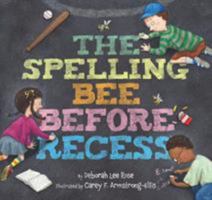The Spelling Bee Before Recess 1419708473 Book Cover
