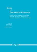 Stress and Psychosocial Resources: Coping with Life Changes, Occupational Demands, Educational Challenges, and Threats to Physical and Emotional Well- 3832519718 Book Cover