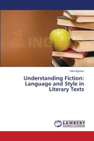 Understanding Fiction: Language and Style in Literary Texts 3659294144 Book Cover