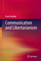 Communication and Libertarianism 981336663X Book Cover