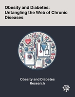 Obesity and Diabetes: Untangling the Web of Chronic Diseases 1022901990 Book Cover