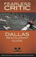 Fearless Critic Dallas Restaurant Guide 1608160181 Book Cover