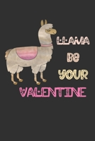 Llama Be Your Valentine: Practice Gratitude and Daily Reflection to Reduce Stress, Improve Mental Health, and Find Peace in the Everyday - Valentine Gift For Lovers 1656365960 Book Cover