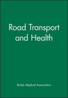 Road Transport and Health 072791197X Book Cover