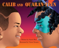 Calib and Quaran-Teen 173562764X Book Cover