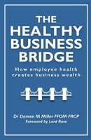 The Healthy Business Bridge 1739983211 Book Cover