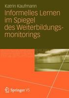 Informelles Lernen Im Spiegel Des Weiterbildungsmonitorings 3531193848 Book Cover