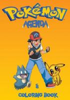 Pokemon Agenda and Coloring book: Agenda and Coloring book. Great for school kids with 58 great pokemon to color. This 117 page agenda is a perfect addition for any child going to school. 1973903571 Book Cover