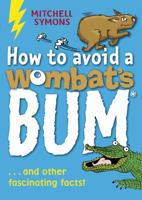 How to Avoid a Wombat's Bum 1862301832 Book Cover