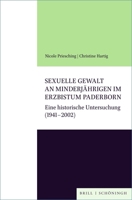 Sexuelle Gewalt an Minderjährigen Im Erzbistum Paderborn: Eine Historische Untersuchung (1941-2002) (German Edition) 3506796623 Book Cover