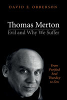 Thomas Merton-Evil and Why We Suffer 153263899X Book Cover