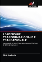 Leadership Trasformazionale E Transazionale 6203204757 Book Cover