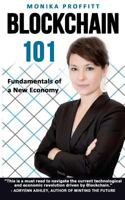 Blockchain 101: Fundamentals of a New Economy 1724928872 Book Cover