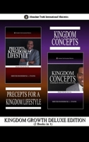 Kingdom Growth Deluxe Edition (2 Books in 1): Precepts for a Kingdom Lifestyle & Kingdom Concepts (Abundant Truth Deluxe Editions) B0HDB7CCB1 Book Cover