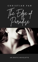 The Edge of Paradise: An Erotic Novelette B0CKHW85MS Book Cover