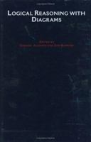Logical Reasoning with Diagrams (Studies in Logic and Computation) 0195104277 Book Cover