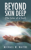 Beyond Skin Deep: 1662809883 Book Cover
