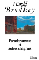 Premier Amour Et Autres Chagrins 2246387817 Book Cover