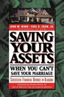 Saving Your Assets When You Can't Save Your Marriage (Financial Divorce series) 0965927334 Book Cover