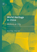 World Heritage in China: Historical City 9819687209 Book Cover