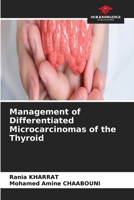 Management of Differentiated Microcarcinomas of the Thyroid 6630302435 Book Cover