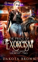 The Price of Exorcism 1945893273 Book Cover