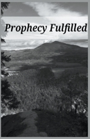 Prophecy Fulfilled B0BHN9D7RC Book Cover