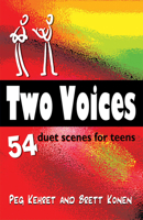 Two Voices: 54 Duet Scenes for Teens: 54 Original Duet Scenes for Teens 1566081963 Book Cover