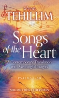 Songs of the Heart: A Contemporary Translation with Meaningful Insights 1088031846 Book Cover