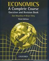 Economics: A Complete Course Question and Revision Book 0199134367 Book Cover