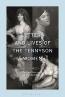 Letters and Lives of the Tennyson Women 1350360562 Book Cover