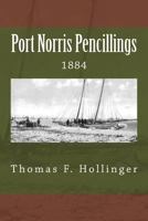 Port Norris Pencillings 1884 1539807584 Book Cover
