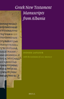 Greek New Testament Manuscripts from Albania 9004367837 Book Cover