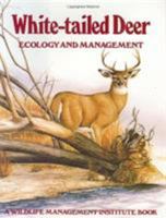 White-Tailed Deer: Ecology and Management 0811704866 Book Cover