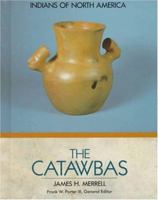 The Catawbas (Indians of North America) 155546694X Book Cover