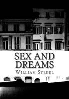 Sex and Dreams: The Language of Dreams (Dodo Press) 1463798822 Book Cover