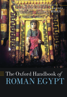 The Oxford Handbook of Roman Egypt 0198854900 Book Cover