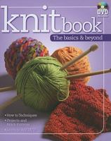 Knit Book: The Basics & Beyond 0982558643 Book Cover