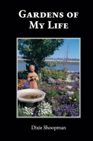 Gardens of My Life null Book Cover