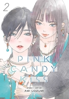 Pink Candy Kiss, Vol. 2 1974755916 Book Cover