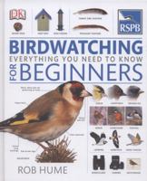 RSPB Birdwatching for Beginners 1409364496 Book Cover