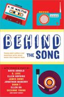 Behind the Song 1492638811 Book Cover
