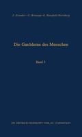 Die Gasodeme Des Menschen: Allgemeine Bakteriologische Und Pathologisch-Anatomische Grundlagen: Band III 3642484735 Book Cover