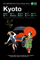 Kyoto: The Monocle Travel Guide 389955924X Book Cover